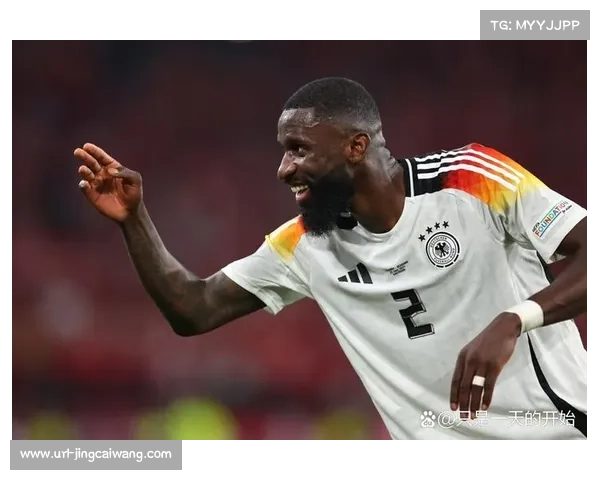 吕迪格誓言全力以赴快速回归 坚定信心勇敢面对挫折重整旗鼓